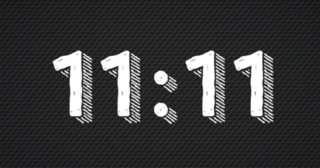 11:11 – Is it Happening to You?